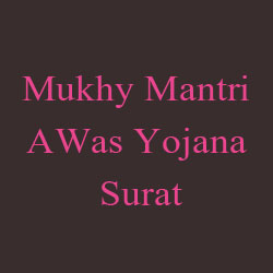 Mukhya Mantri Awas Yojana Surat