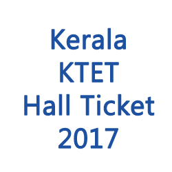 Kerala KTET 2017 Hall Ticket