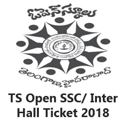 TS Open School Inter/ SSC Hall Ticket 2018